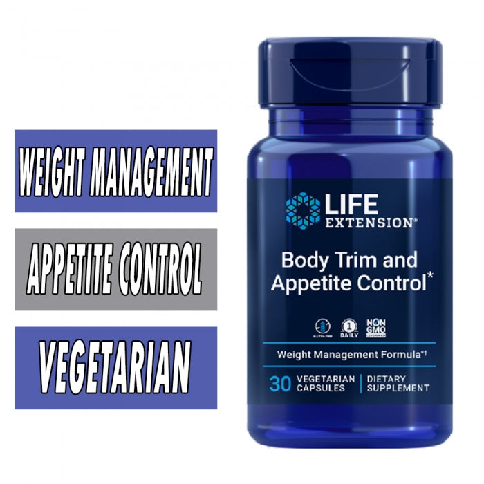 Body Trim and Appetite Control